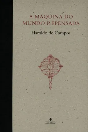A Máquina do Mundo repensada