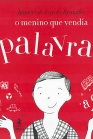 O menino que vendia palavras