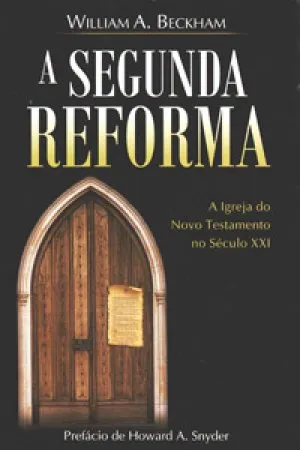 A Segunda Reforma