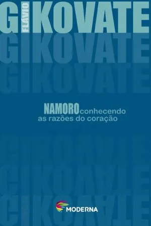 Namoro conhecendo as razões do coração