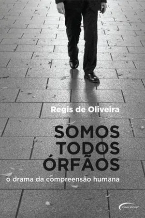 Somos todos órfãos
