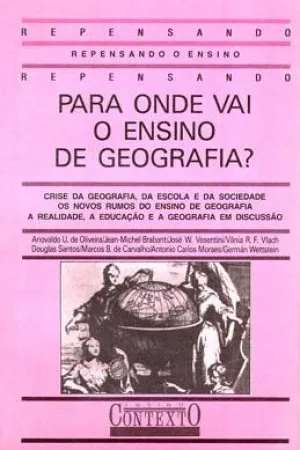Para Onde Vai o Ensino da Geografia?