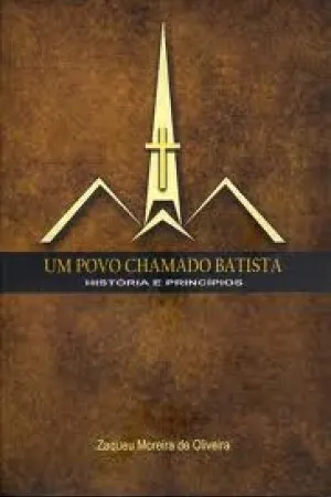 Um povo chamado batista