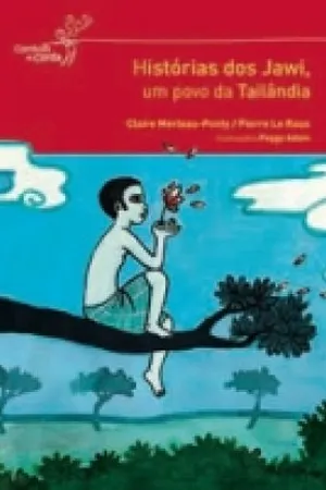 Histórias dos Jawi : Um povo  da Tailândia