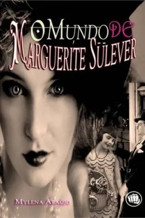 O Mundo de Marguerite Sulever
