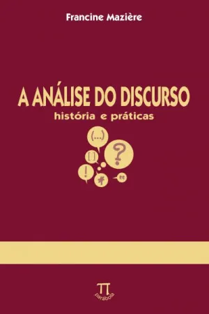 A Análise do Discurso