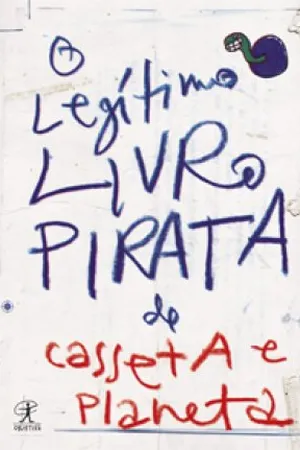 O legítimo livro pirata de Casseta e Planeta