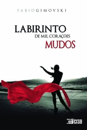 Labirinto de mil corações mudos