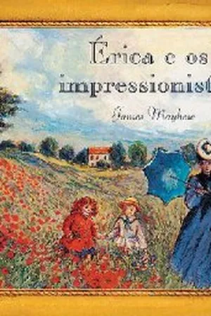 Érica e os impressionistas