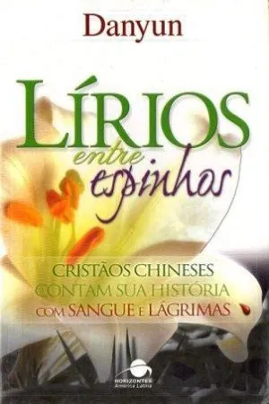 Lírios Entre Espinhos