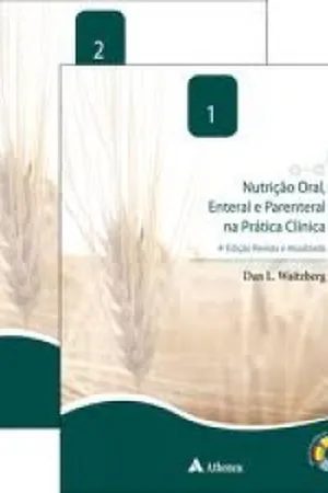 Nutrição oral, enteral e parenteral na prática clínica