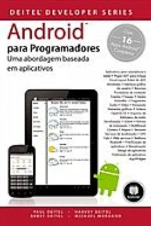ANDROID PARA PROGRAMADORES - UMA ABORDAGEM BASEADA EM APLICATIVOS