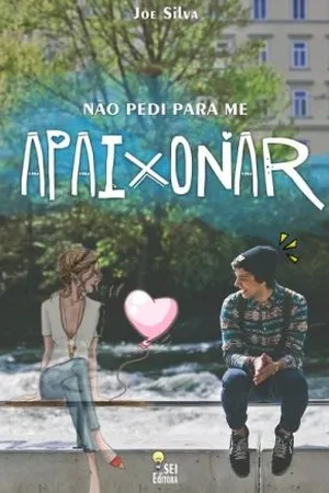 Não pedi para me apaixonar