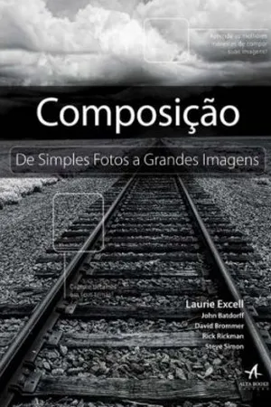 Composição: De Simples Fotos a Grandes Imagens