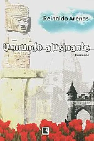 O mundo alucinante