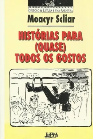 Histórias para (quase) todos os gostos