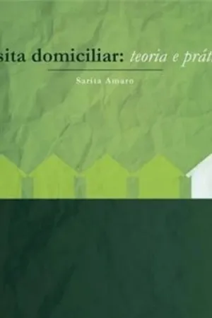 Visita Domiciliar: Teoria e Prática