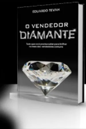 O VENDEDOR DIAMANTE