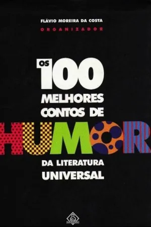 Os 100 melhores contos de humor da literatura universal
