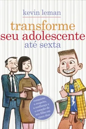 Transforme seu adolescente até sexta