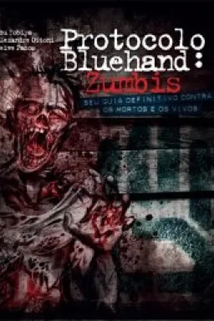 Protocolo Bluehand: Zumbis