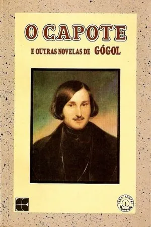 O Capote e Outras Novelas de Gógol