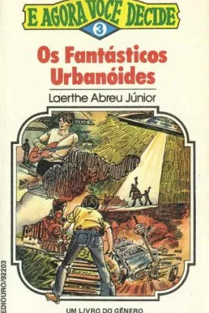 Os Fantásticos Urbanóides