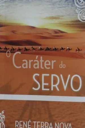 O Caráter do Servo