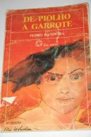 De Piolho a Garrote