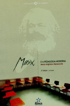 Marx e a Pedagogia moderna