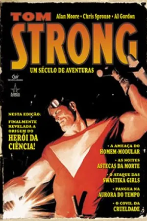 Tom Strong - Um Século De Aventuras