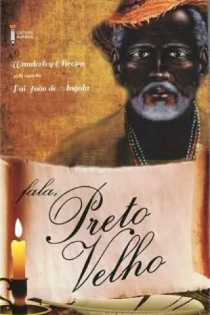 Fala, Preto Velho