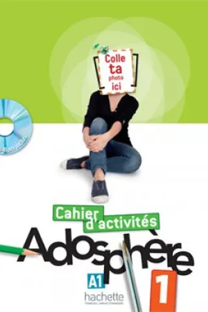 Adosphère 1 - Cahier d'activités