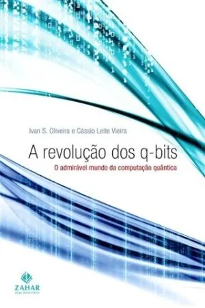 A Revolução dos q-bits