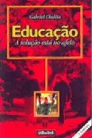 Educação - A Solução esta no Afeto