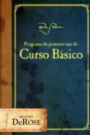 Programa do Primeiro Ano do Curso Básico do Método DeRose