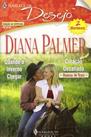 Quando o Inverno Chegar / Coração Desafiado