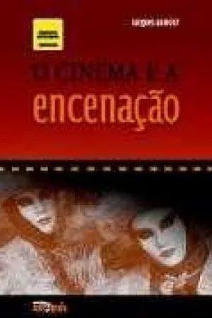 O Cinema e a Encenação
