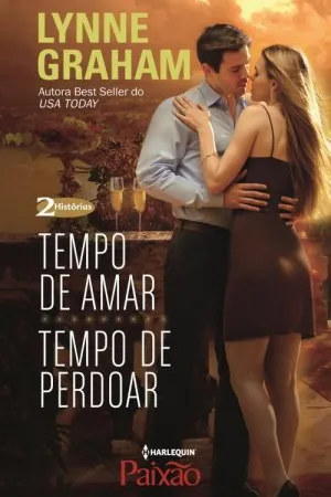 Tempo de Amar & Tempo de Perdoar