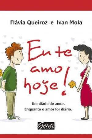 Eu te amo hoje!