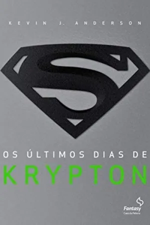 Os últimos dias de Krypton