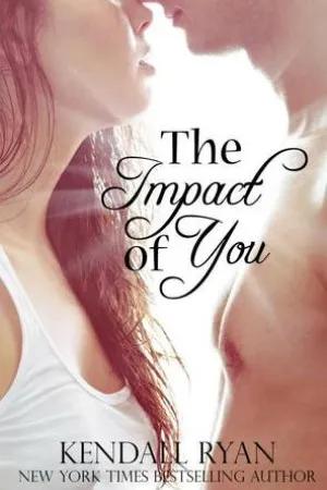 The Impact of You