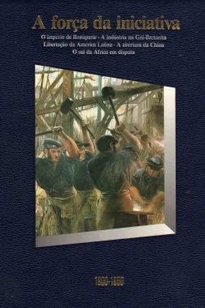A força da iniciativa 1800 - 1850