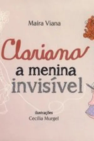 Clariana, a Menina Invisível
