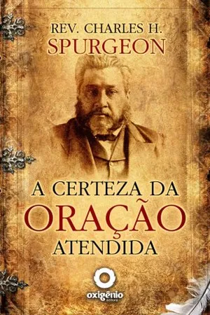 A Certeza da Oração Atendida