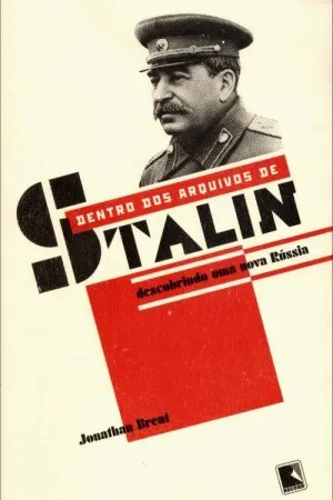 Dentro dos Arquivos de Stalin