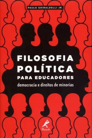 Filosofia Política para Educadores