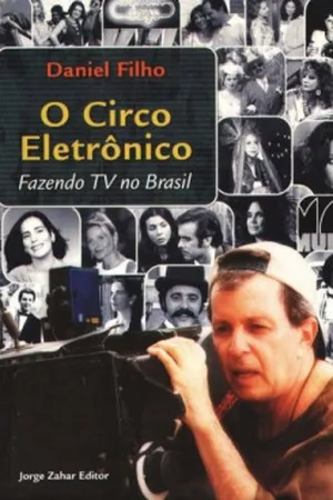 O Circo Eletrônico