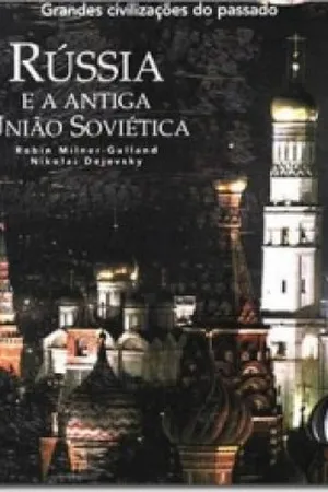 Rússia e a Antiga União Soviética