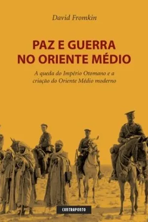 Paz e Guerra no Oriente Médio